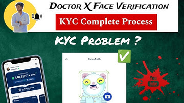 Doctor X KYC Problem Solution | Doctor X KYC Verification | Doctor X KYC Kese Karen