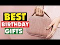 Top 10 Best Birthday Gifts for Her of 2024