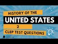 History of the United States 2 CLEP Test Practice Questions