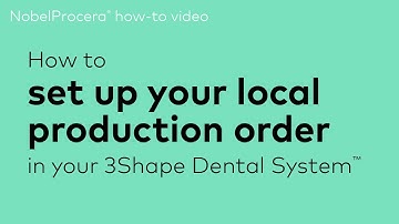 How to set up your local production order in your 3Shape Dental System™