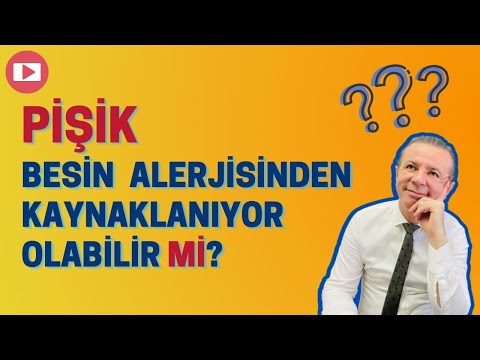 Besin Alerjine Bağlı Pişik Nasıl Geçer? - Prof. Dr. Ahmet Akçay