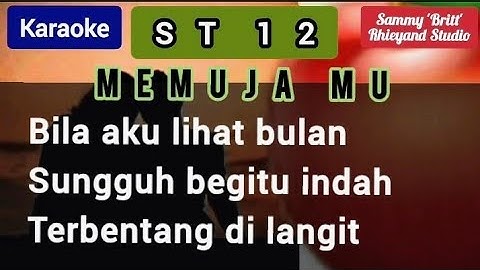 MemujaMU - ST12 ( Karaoke )
