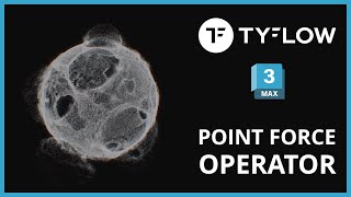 3DSMAX TyFLow: Point Force Operator