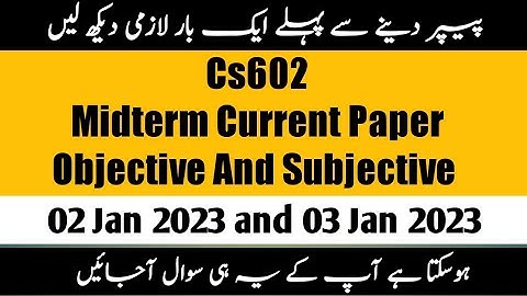 cs602 midterm current paper 2023 | | cs602 Midterm current paper |#cs602midtermcurrentppaper2023