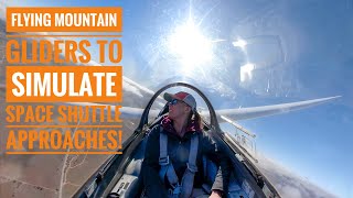 USAF Test Pilot School uses mountain gliders to simulate space shuttle approaches in Tehachapi