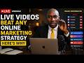 Why Live Video Beats Every Digital Marketing Strategy for Customer Acquisition
