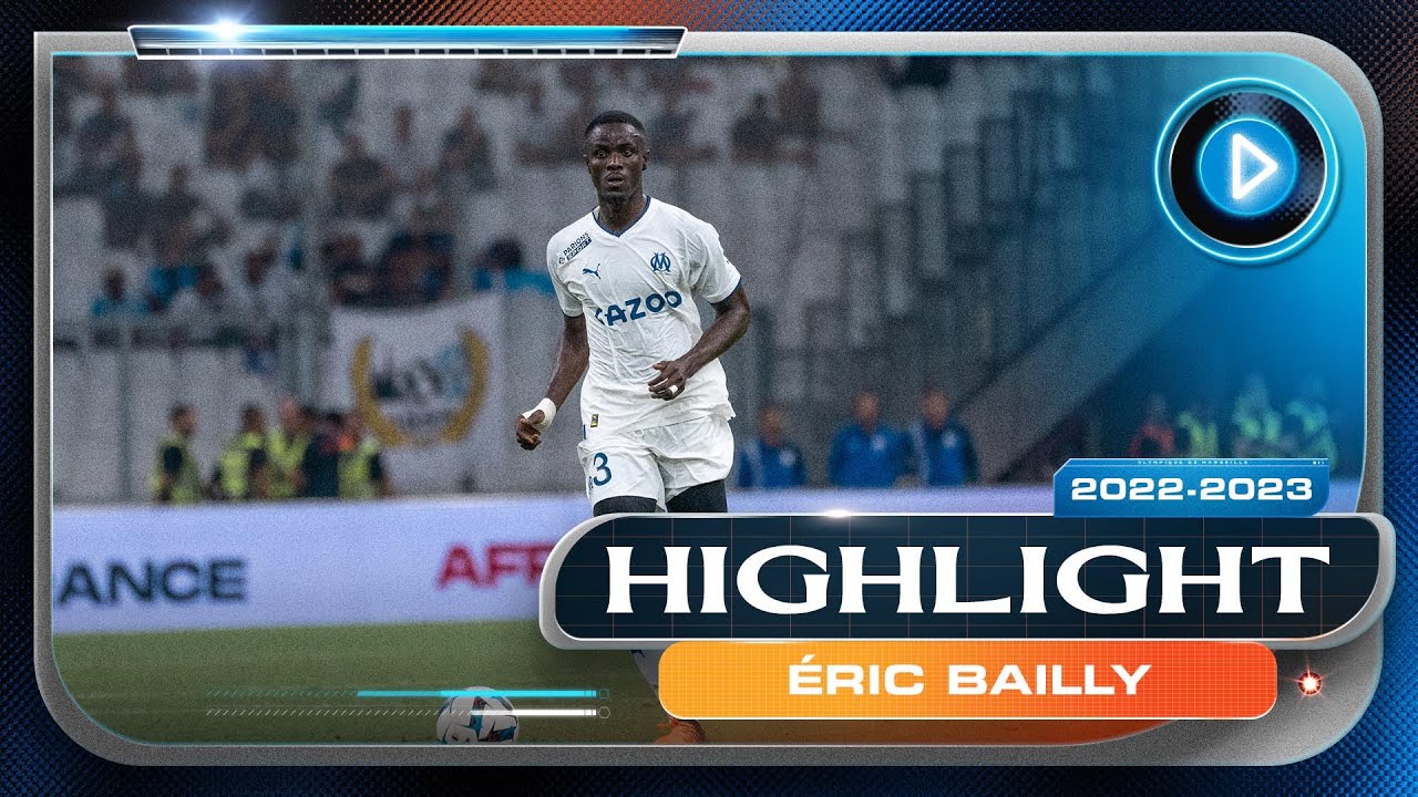 Éric Bailly 🇨🇮 | Ses premiers mois avec l'OM