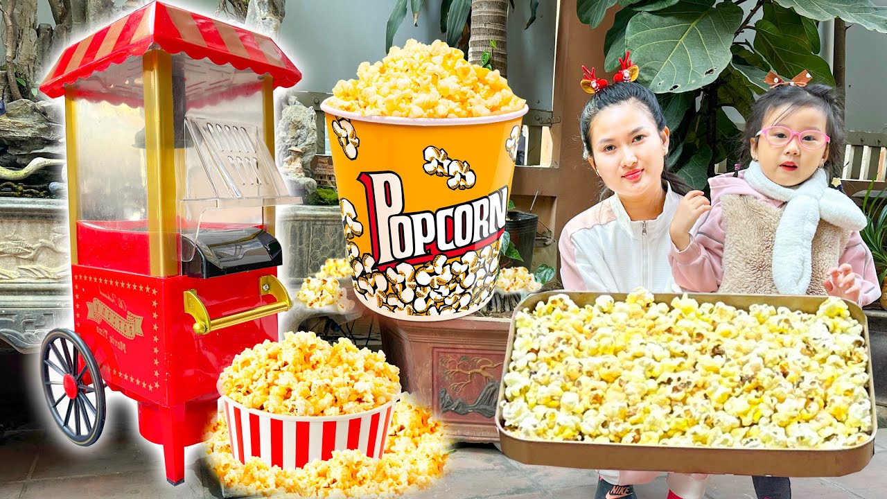 Changcady và chiếc máy làm bỏng ngô tý hon, ai nổ bỏng ngô ngon nhất ?