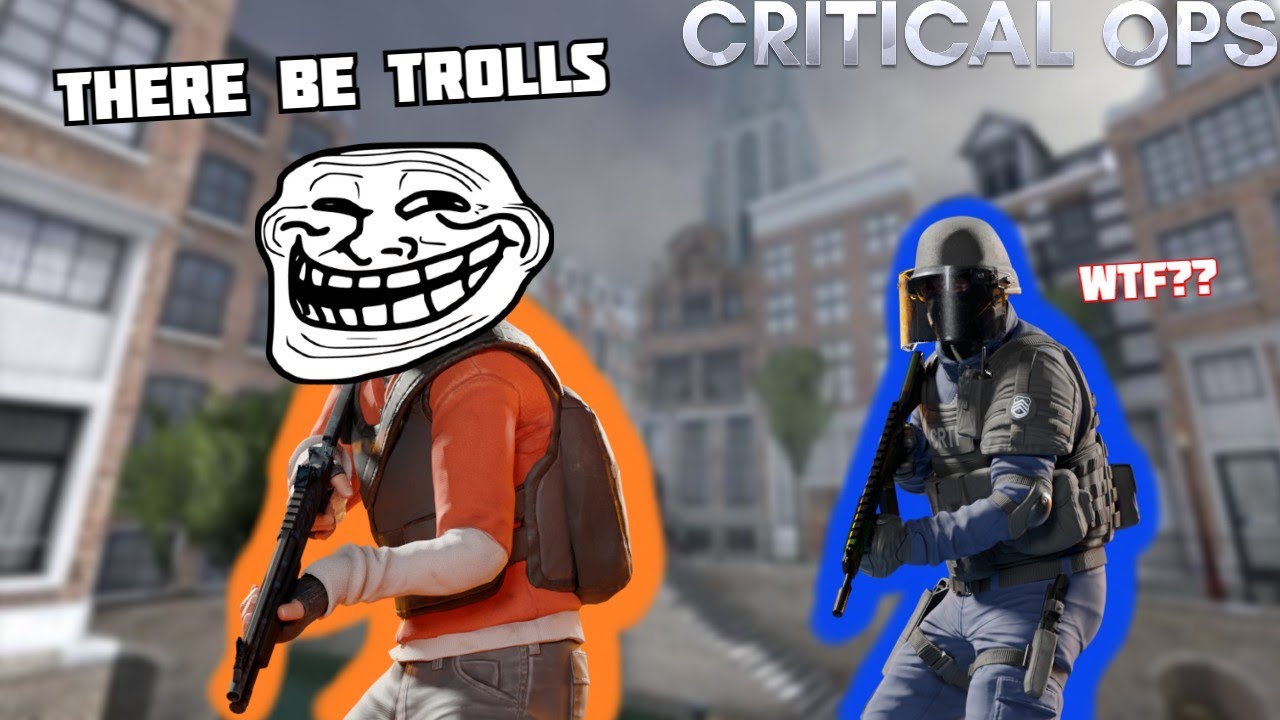 There be Trolls on Canals - Critical Ops Ranked