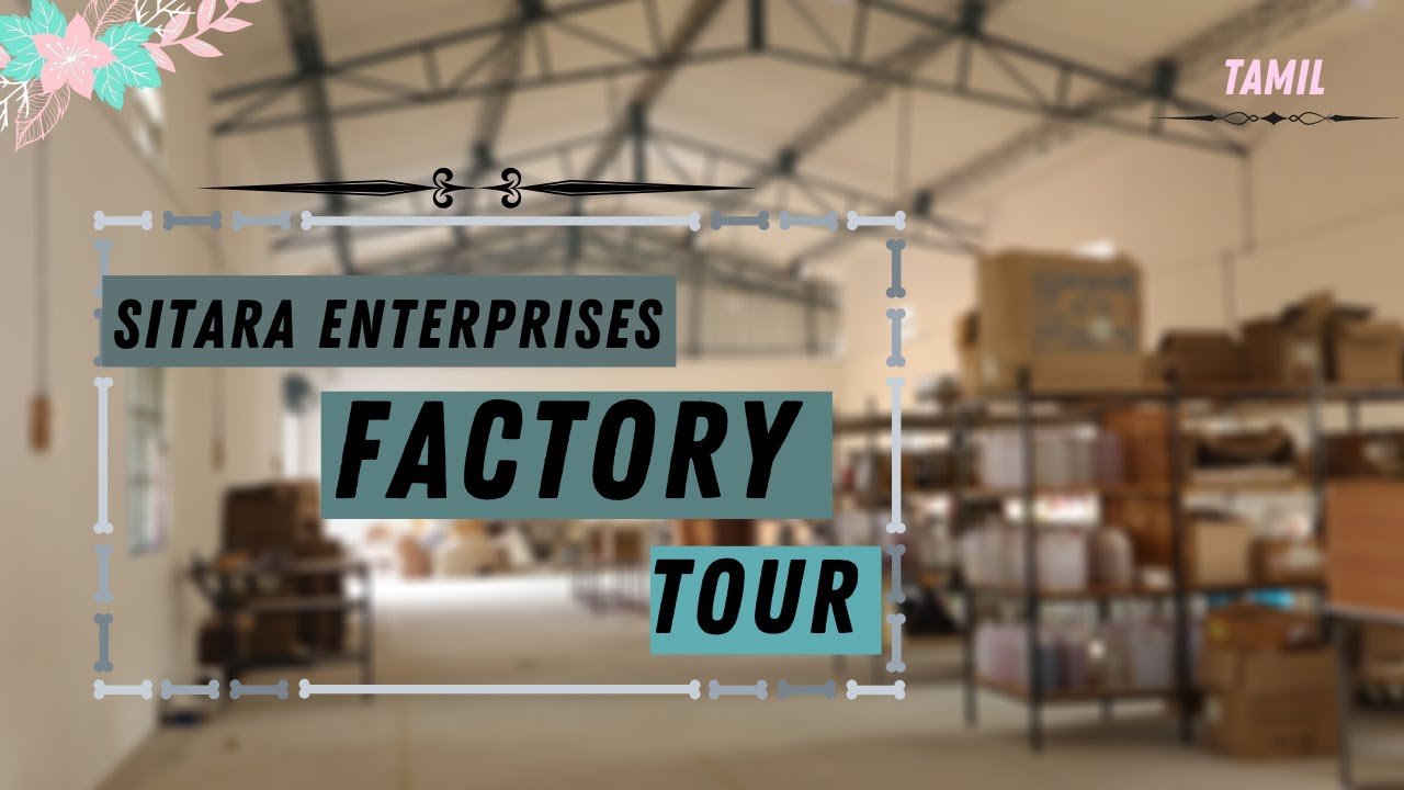 Sitara Enterprises Factory Tour Video Sacred Fig YouTube