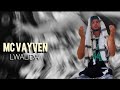 MC VAYVEN LWALIDA لواليدة MUSIC OFFICIAL 