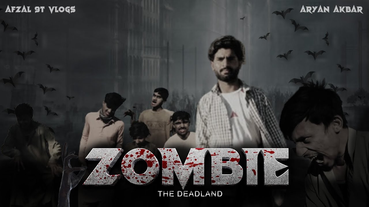 Zombie || The DeadLand || Afzal 9T Vlogs