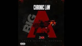 Chronic Law - Big A (Official Audio) 