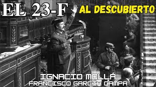 EL 23F AL DESCUBIERTO: Inteligencia, Redes de Poder y el Destino de la Democracia *Ignacio Mollá*