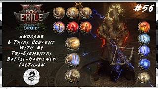 【PoE2 LIVE #56】Endgame &amp; Trial Content With My Tri-Elemental Battle-Hardened Tactician