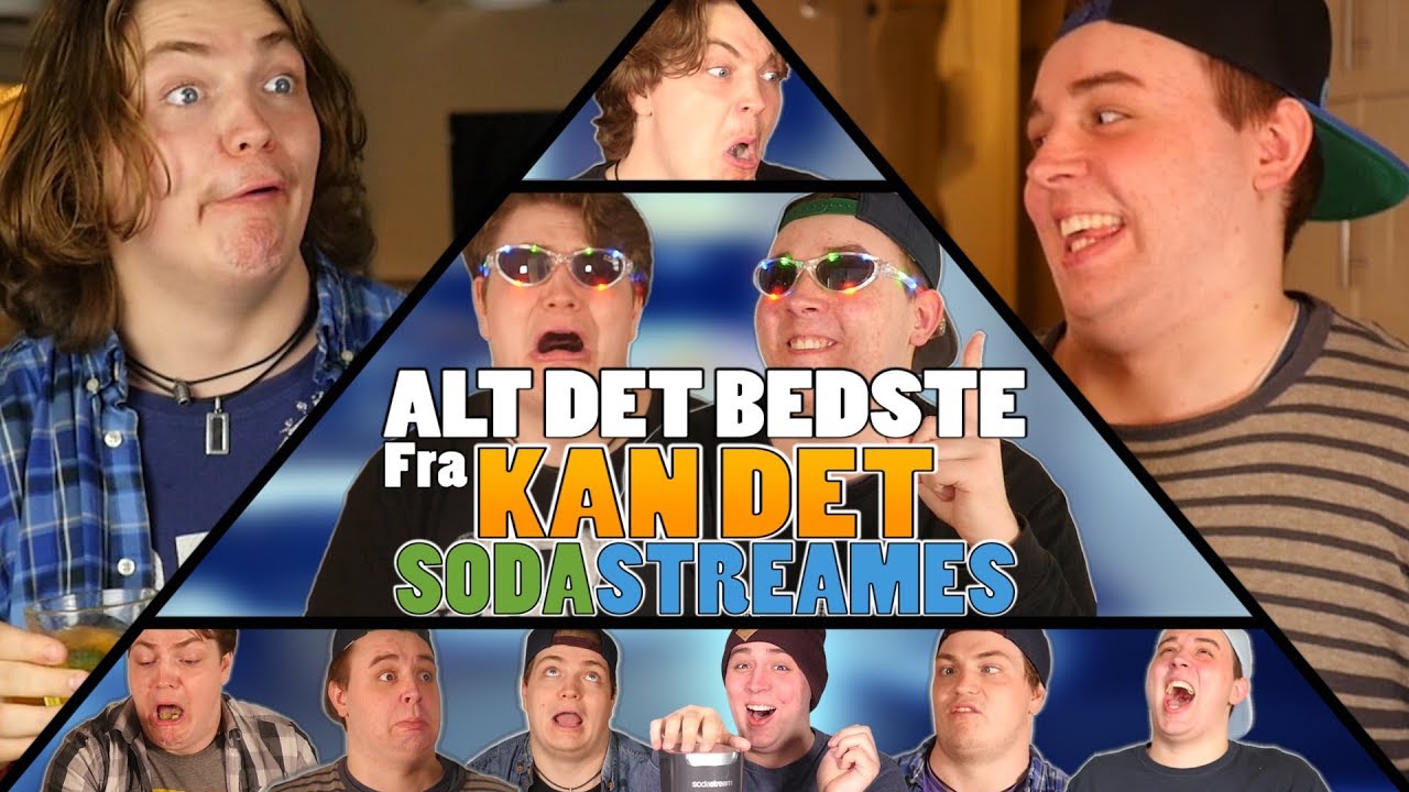 ALT DET BEDSTE FRA Kan Det Sodastreames