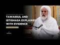 Using Tawassul And Istighasa In Times Of Hardship Dr Umar Faruq Abd Allah 