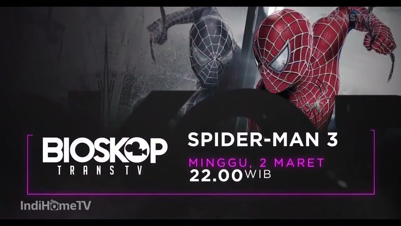 Promo Bioskop Trans TV : Spider-Man 3 (2 Maret 2025) [30sec]
