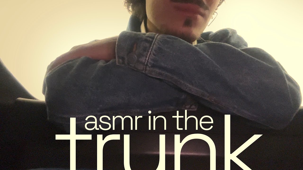 ASMR in the Trunk | looped (very chaotic) w lots of car carpet sounds, tapping and more