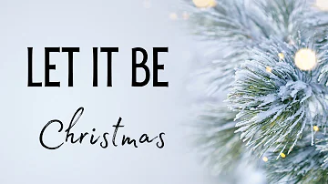 Let It Be Christmas | The Clark Family | Lyrics