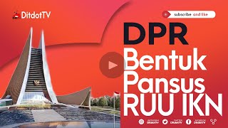 Dpr Bentuk Pansus Ruu Ibu Kota Baruanggota 56 Orang