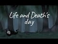 Life and Death's Day