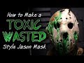 How To Make a "Toxic Wasted" Style Jason Mask - Friday The 13th DIY