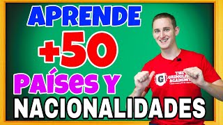PAISES Y NACIONALIDADES EN INGLES / MAS DE 50 PAISES / ESCRITURA Y PRONUNCIACION