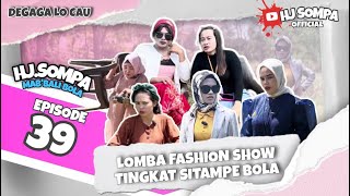 Download Lagu LOMBA FASION SYOW #CERITA_BUGIS_LUCU 😂✌️ MP3 Download Lagu LOMBA FASION SYOW #CERITA_BUGIS_LUCU 😂✌️ MP3