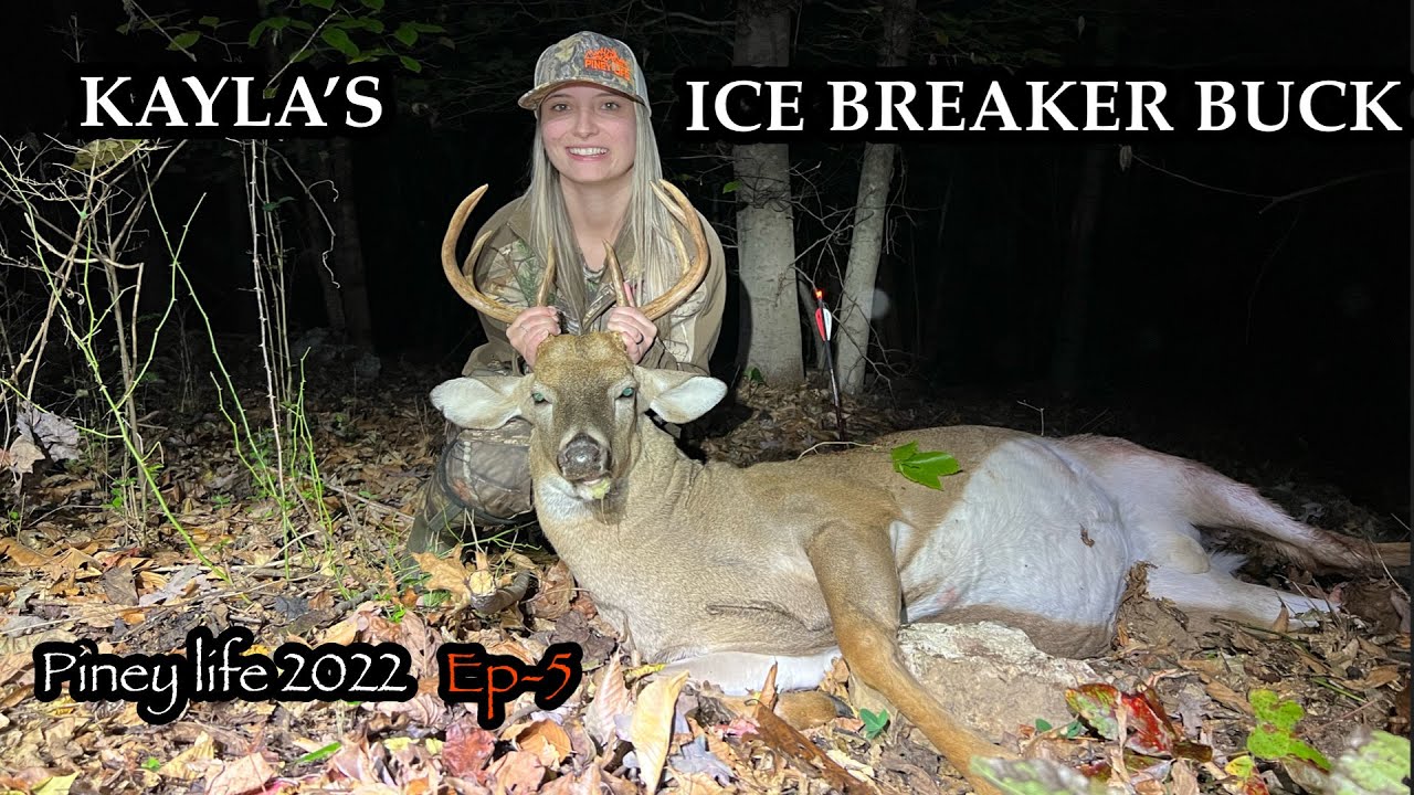 Kayla's ICE BREAKER BUCK! Tennessee deer hunting 2022. Piney life