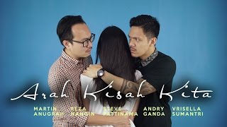 ARAH KISAH KITA (Film Pendek - Special Valentine)