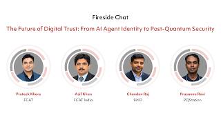 The Future of Digital Trust: From AI Agent Identity to Post-Quantum Security