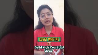 Essay Writing for Delhi High Court JJA 2026 | JJA tier 2 full guide 💯💯