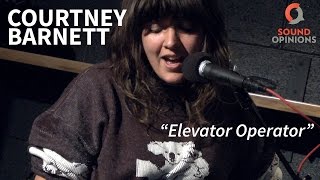 Video thumbnail of "Courtney Barnett performs "Elevator Operator" (Live on Sound Opinions)"
