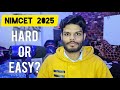 HARD OR EASY ? | NIMCET 2025 | NEW YEAR MOTIVATION | #nimcet2025