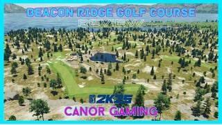 Course Review 108 - Beacon Ridge Golf Course