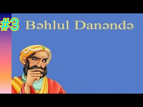 Bəhlul Danəndənin lətifələri (5 ədəd) #3