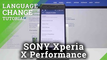 How to Change Language in SONY Xperia X Performance – Language Settings