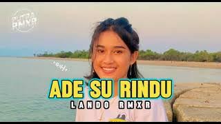 ADE SU RINDU🌴 BEAT DANSA PORTU BY LANDO RMXR🌴 TERBARU 2024🔥