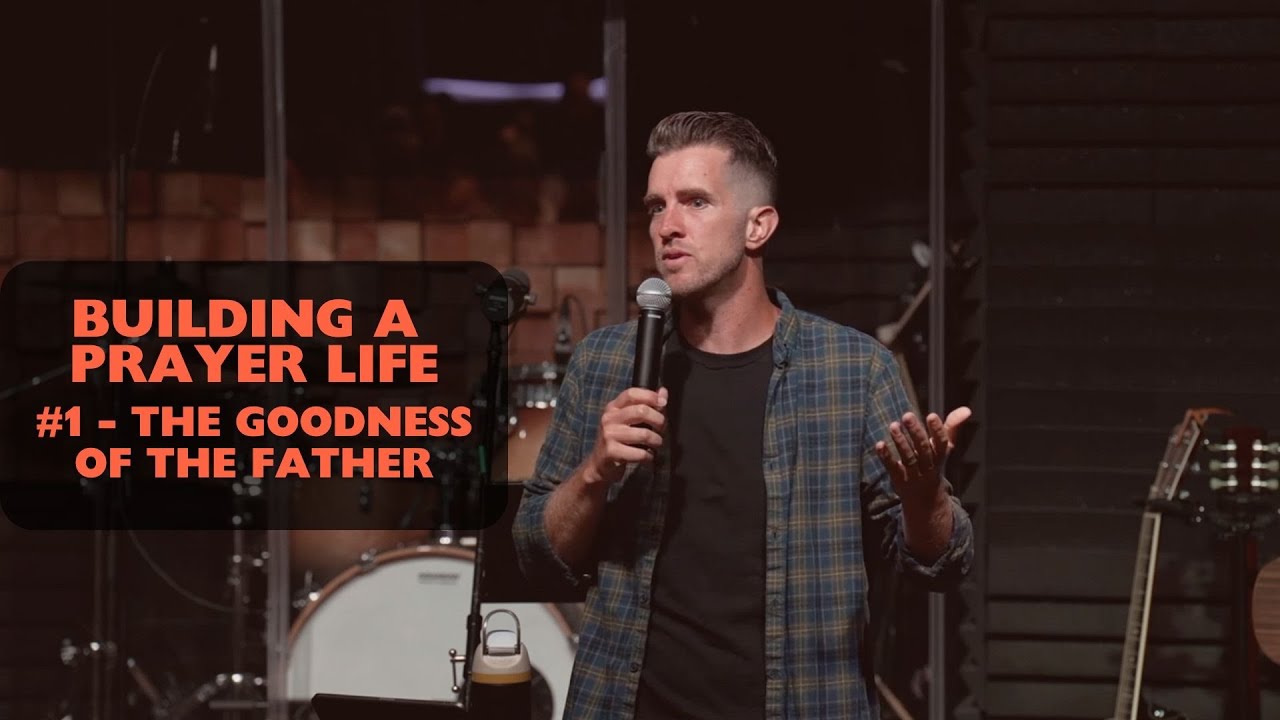 The Goodness of the Father