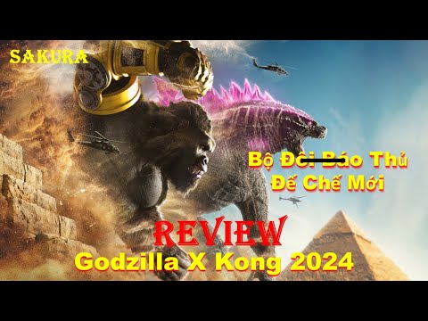 #2023 REVIEW PHIM GODZILLA X KONG ĐẾ CHẾ MỚI 2024 || SAKURA REVIEW