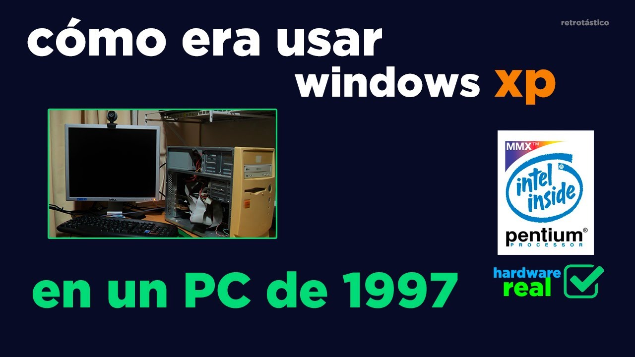 ¡Así se ve Windows XP en una PC de 1997! - Intel Pentium MMX 🦖 - YouTube
