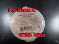 FX Basics: Scar Wax