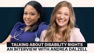 Talking About Disability Rights - An Interview with Andrea Dalzell, Disability Rights Influencer