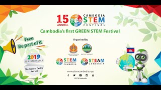 The 15th Annual Cambodia Green STEM Festival Recap