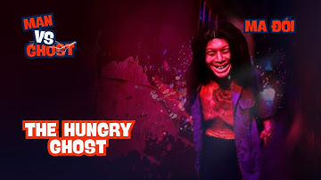 HORROR COMEDY : MA ĐÓI - THE HUNGRY GHOST ( HÀI KINH DỊ 2025 )