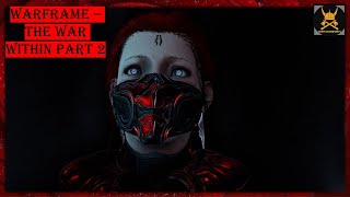 Warframe: The War Within Quest - CONCLUSION Warframe: The War Within Quest - CONCLUSION