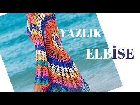 Yazlık Elbise Modelleri Tığişi Örgü Tatil Elbiseleri & beautiful crochet knit summer dress