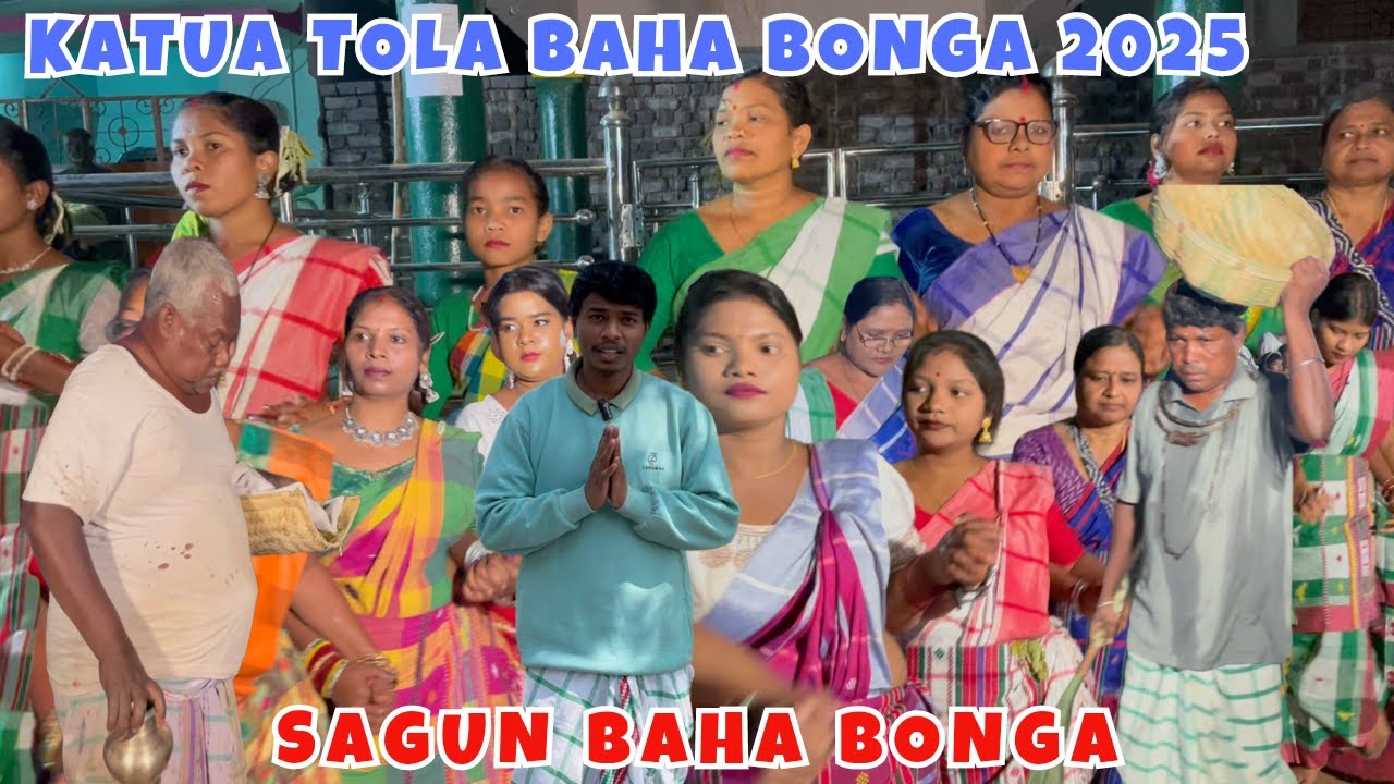 KATUA TOLA BAHA BONGA 2025 || BAHA PARAB || SANTALI VIDEO || DEAON DIAMOND MURMU