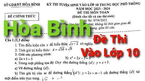 Các đề thi thử tuyển sinh lớp 10 môn toán năm 2024